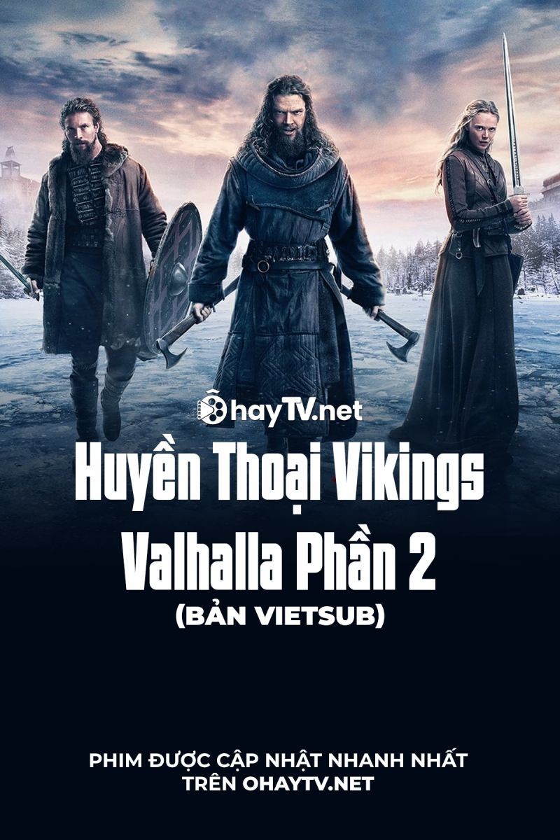 Xem phim Huyền Thoại Vikings: Valhalla (Phần 2)